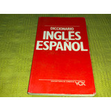 Diccionario Inglés Español - Vox