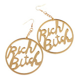 Aretes Rich Bitch Oversized Earrings