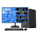 Computador Completo Desktop Intel Core I5 16gb Monitor 19'