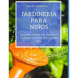 Jardineria Para Ninos