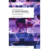 El Tercer Cerebro - De Biasi, Pierre-marc