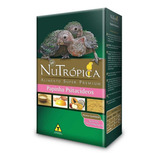 Ração Papinha Para Psitacídeos 500g Nutrópica