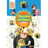 Libro Mundo Stickers Cuento Minions Mi Villano Favorito 