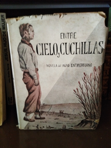 Entre Cielo Y Cuchillas Daniel P. Monti -sólo Envíos-