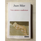 Los Catorce Cuadernos Juan Sklar