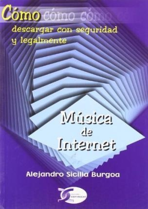 Como Descargar Musica De Internet - Alejandro Sicilia Burgoa