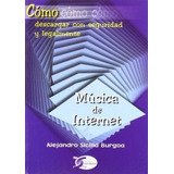 Como Descargar Musica De Internet - Alejandro Sicilia Burgoa