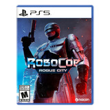 Videojuego Maximum Games Robocop Rogue City Para Ps5