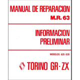 Torino Gr-zx  Manual De Reparacion Mr63 Informacion Prelim.