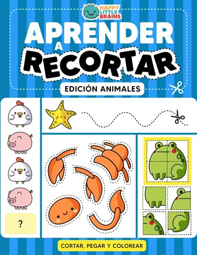 Aprender A Recortar Edición Animales: Cortar, Pegar Y Colore