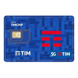 Chip Tim Pré 5g+4g Ativa No Ddd Que Estiver 11 Ao 99