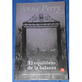 El Equilibrio De La Balanza Anne Perry