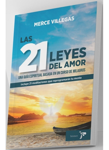 Las 21 Leyes Del Amor. Merce Villegas