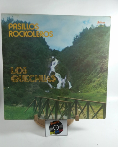 Lp Vinyl Los Quechuas - Pasillos Rockoleros  Sonero Colombia