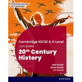 Complete 20th Century History For Cambridge Igcse & O Level