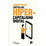 Critica Del Hipercapitalismo Digital