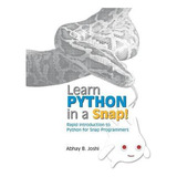 Libro Learn Python In A Snap! : Rapid Introduction To Pyt...