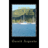 Libro:  A Guide To Sailing With The Princeton Ski Club