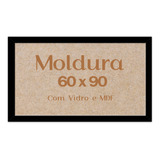 Moldura 60x90 Com Vidro Quadro 90x60 Foto Impressão Retrato