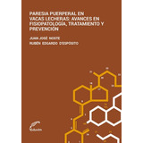 Libro Paresia Puerperal En Vacas Lecheras - Noste, Juan Jose