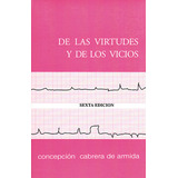De Las Virtudes Y De Los Vicios Concepción Cabrera De Armida