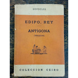 Edipo Rey / Antigona * Sofocles * Ciordia 1943 *