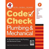 Libro Code Check Plumbing & Mechanical : An Illustrated G...
