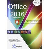 Office 2016 . Paso A Paso De Pe¤a Perez, De Pe¤a Perez. Editorial Alfaomega Grupo Editor Argenti En Español