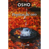 Pepitas De Oro - Osho - Editorial Prana