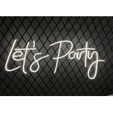 Painel Neon Led Lets Party Instagram Iluminação Acrilic 80cm