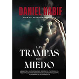 Las Trampas Del Miedo - Daniel Habif -