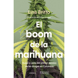 El Boom De La Marihuana