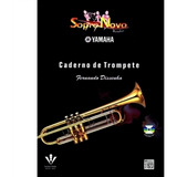 Caderno De Trompete - Sopro Novo Bandas - Yamaha