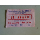 Boleto De Entrada De 1990 Teatro Reforma El Avaro Usado