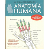 La Guia Completa Anatomia Humana