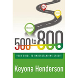 500 To 800 - Keyona Henderson