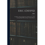 Libro Eric Ed031921: The Effects Of Inserted Questions An...