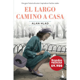 El Largo Camino A Casa - Alan Hlad