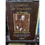 Grundriss Der Psychiatrie - Carl Wernicke - Ed Polemos