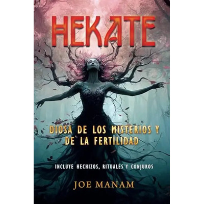 Hekate: Diosa De Los Misterios Y De La Fertilidad (spanish E | Meses sin interés
