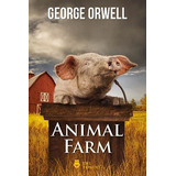 Animal Farm - George Orwell - Del Fondo - Ingles