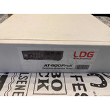 Ldg At600 Sintonizador Automático 600w Radioaficionados Hf