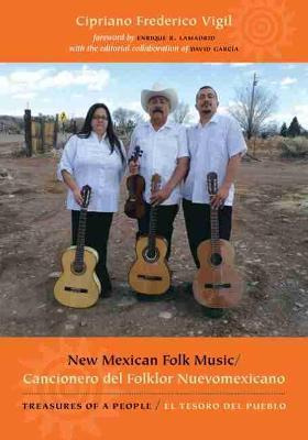 Libro New Mexican Folk Music/cancionero Del Folklor Nuevo...
