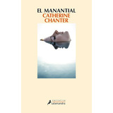 Libro El Manantial De Catherine Chanter