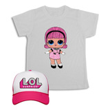 Lol Muñecas Camiseta + Gorra  Combo Para Niñas