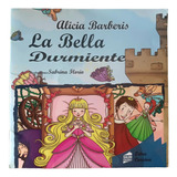 La Bella Durmiente - Alicia Barberis - Salim ( En Cursiva)