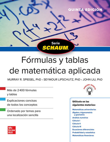 Fórmulas Y Tablas De Matemática Aplicada. Schaum / 5 Ed. 
