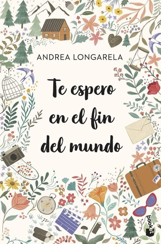 Libro: Te Espero En El Fin Del Mundo. Longarela, Andrea. Boo