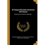 Libro El Campo Del Cielo (territorio Del Chaco) : Extract...