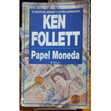 Papel Moneda  Ken Follett  Atlantida Usado